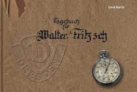 Tagebuch für Walter Fritzsch: Eine deutsche Biografie 1920 - 2020